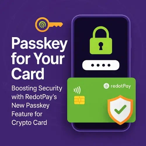 redotpay-passkey-for-crypto-card